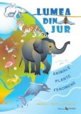 Cumpara ieftin Lumea din jur. Animale, plante, fenomene/Ala Bujor