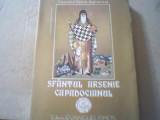 Cuviosul Paisie Aghioritul - SFANTUL ARSENIE CAPADOCIANUL ( 2006 ), Alta editura