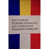 Anca Maria Christodorescu - Dictionar roman-francez / Dictionnaire roumain-francais (Editia: 2004)