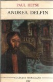 Cumpara ieftin Andrea Delfin - Paul Heyse