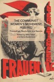 The Communist Women&#039;s Movement, 1920-1922: Growth, Cycles and Crises from 1949 to the Present Day