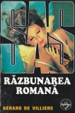 GERARD DE VILLIERS - RAZBUNAREA ROMANA ( SAS )