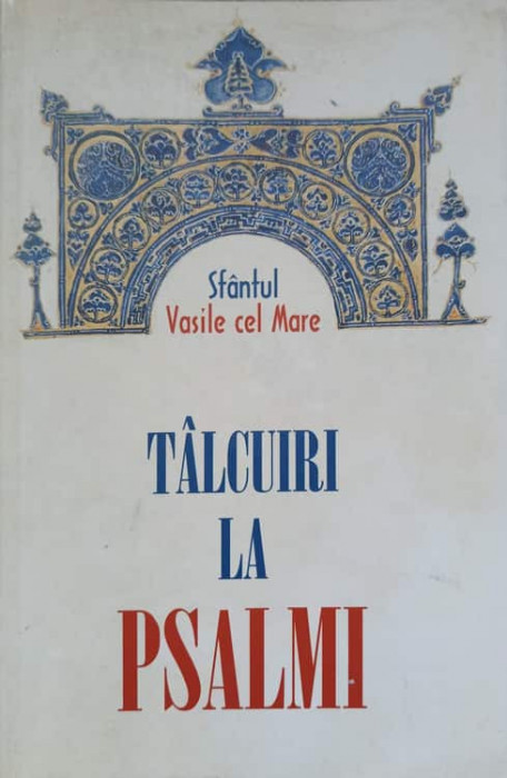 TALCUIRI LA PSALMI-SFANTUL VASILE CEL MARE