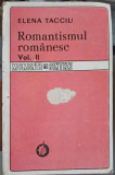 ROMANTISMUL ROMANESC. UN STUDIU AL ARHIETIPURILOR VOL.2-ELENA TACCIU