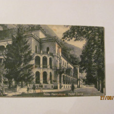 GE - Ilustrata veche BAILE HERCULANE "Hotel Carol" circulata 1926 / varianta 1