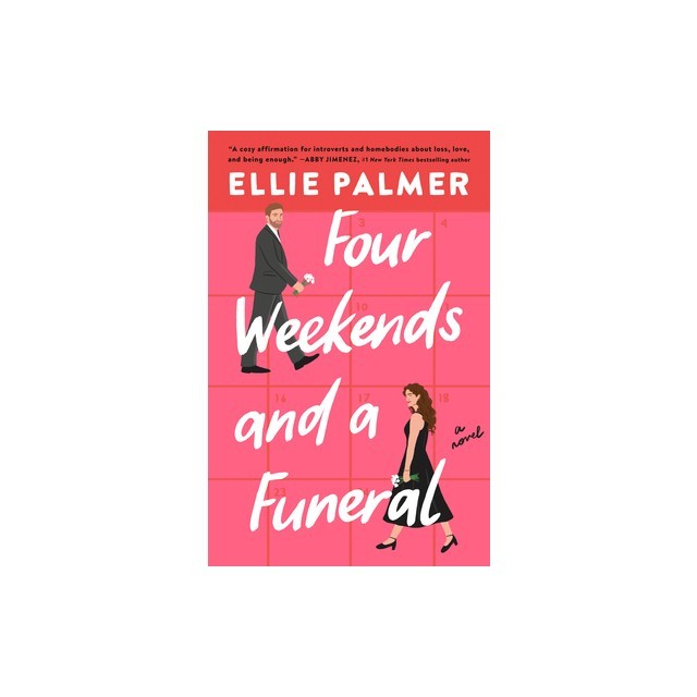 Four Weekends and a Funeral