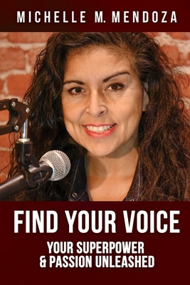 Find Your Voice: Your Superpower &amp;amp; Passion Unleashed foto