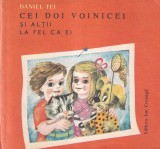 Daniel Tei - Cei doi voinicei si altii la fel ca ei. Cu ilustratii de Doina Micu