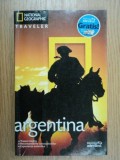 NATIONAL GEOPGRAPHIC TRAVELER , ARGENTINA de WAYNE BERNHARDSON , 2010