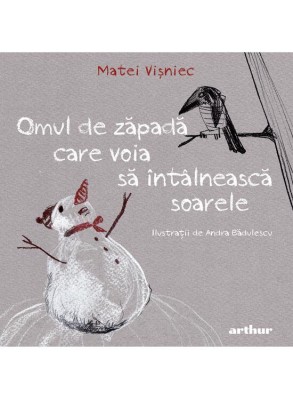 Omul De Zapada Care Voia Sa Intalneasca Soarele, Matei Visniec - Editura Art foto