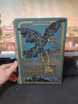 E. Salgari, Les derniers Flibustiers, Librairie Ch. Delgrave, Paris c. 1900, 216 foto
