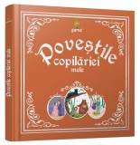 Poveștile copilăriei mele - Hardcover - Bianca Anton - Gama