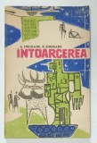 INTOARCEREA de A. STRUGATKI si B. STRUGATKI , 1962