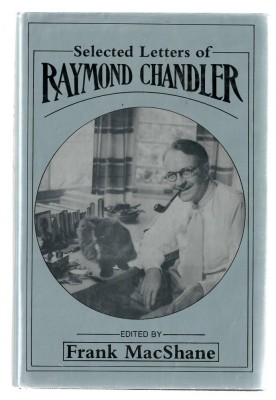 Selected Letters of Raymond Chandler, edited by Frank MacShane, 1981 foto