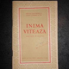 MIHAIL DAVIDOGLU - INIMA VITEAZA (teatru, 1954)