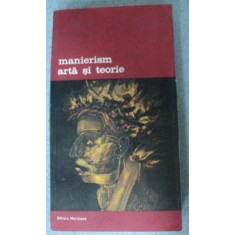 MANIERISM,ARTA SI TEORIE,BUCURESTI 1982