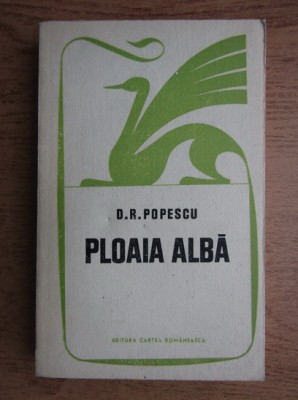 D. R. Popescu - Ploaia albă foto