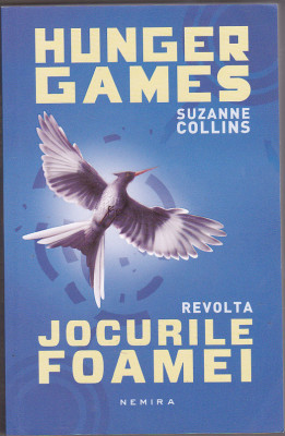 bnk ant Suzanne Collins - Jocurile Foamei . Revolta ( SF ) foto