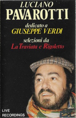 Casetă audio Luciano Pavarotti &amp;lrm;&amp;ndash; Dedicato A Giuseppe Verdi, originală foto