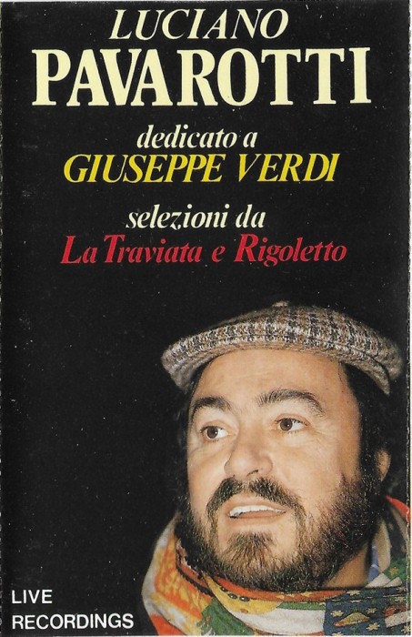 Casetă audio Luciano Pavarotti &lrm;&ndash; Dedicato A Giuseppe Verdi, originală