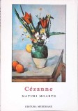 CEZANNE. NATURI MOARTE-RAOUL-JEAN MOULIN-352262