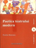 Poetica Teatrului Modern - Nicoleta Munteanu - Editura Institutul European - Carte Teatru, Limba Romana