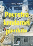 Cumpara ieftin Povestea kendamei pierdute - Adina Rosetti