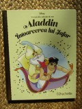 Aladdin. Intoarcerea lui Jafar. Disney. Povesti din colectia de aur Nr. 45