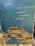 Stramtori si canaluri pe glob - Adrian Holan, Claudiu Giurcaneanu, 1966, Editura Stiintifica, Geografie, Carte veche