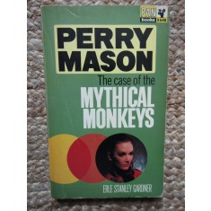 The Case of the Mythical Monkeys - Erle Stanley Gardner