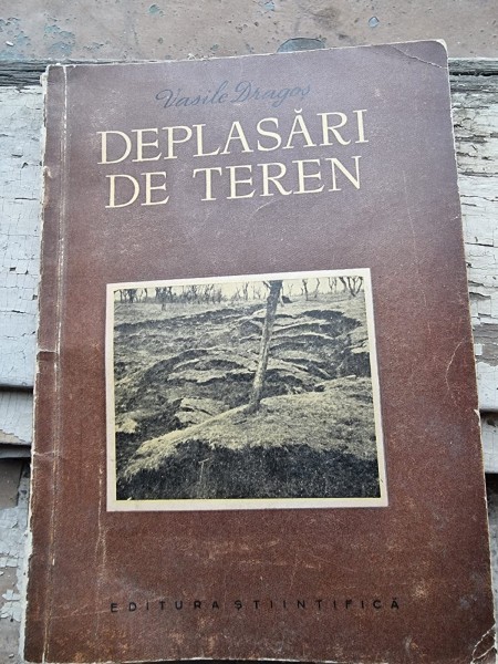 Vasile Dragos - Deplasari de Teren