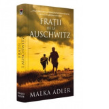 Fratii de la Auschwitz - Malka Adler