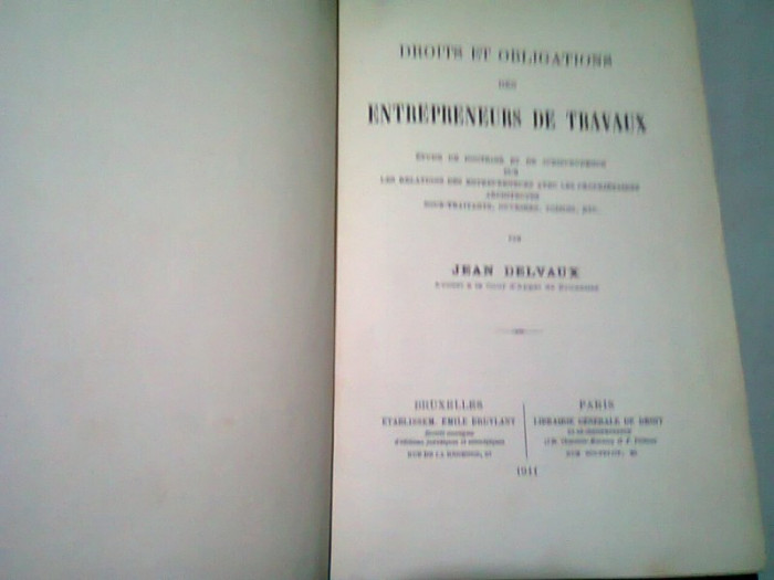 DROITS ET OBLIGATIONS DES ENTREPRENEURS DE TRAVAUX - JEAN DELVAUX (CARTE IN LIMBA FRANCEZA)