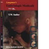 Langman Embriologie Medicala - T. W. Sadler