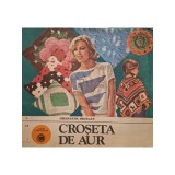 Smaranda Sburlan - Croseta de aur (Editia: 1983)