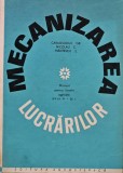 Cumpara ieftin Mecanizarea lucrarilor. Manual pentru liceele agricole Anul 3 - 1969 - Mantescu E. (AG240)