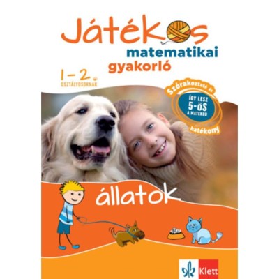 J&amp;aacute;t&amp;eacute;kos matematikai gyakorl&amp;oacute; 1-2. oszt&amp;aacute;lyosoknak - &amp;Aacute;llatok - Ribizs&amp;aacute;r Istv&amp;aacute;n foto