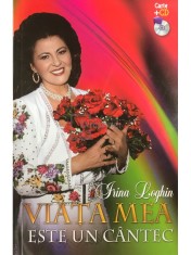 Irina Loghin - Viata mea este un cantec (Editia: 2012) foto