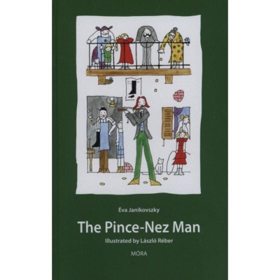 The Pince-Nez Man - Janikovszky &amp;Eacute;va foto