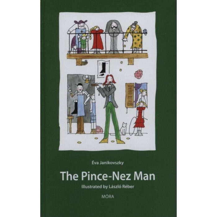The Pince-Nez Man - Janikovszky &Eacute;va