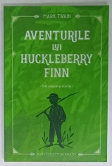 AVENTURILE LUI HUCKLEBERRY FINN de MARK TWAIN , text adaptat si scurtat , 2024 foto