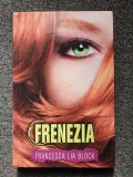 FRENEZIA - Francesca Lia Block