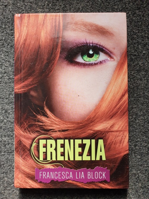 FRENEZIA - Francesca Lia Block