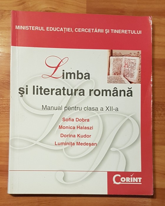Limba si Literatura Romana, Manual Clasa a XII a de&nbsp;Sofia Dobra, Monica Halaszi