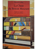 David Lodge - La Chute du British Museum (editia 1993)