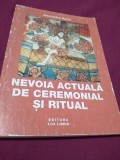 NEVOIA ACTUALA DE CEREMONIAL SIK RITUAL-ALEXANDRU SUCIU