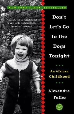 Don&amp;#039;t Let&amp;#039;s Go to the Dogs Tonight: An African Childhood foto