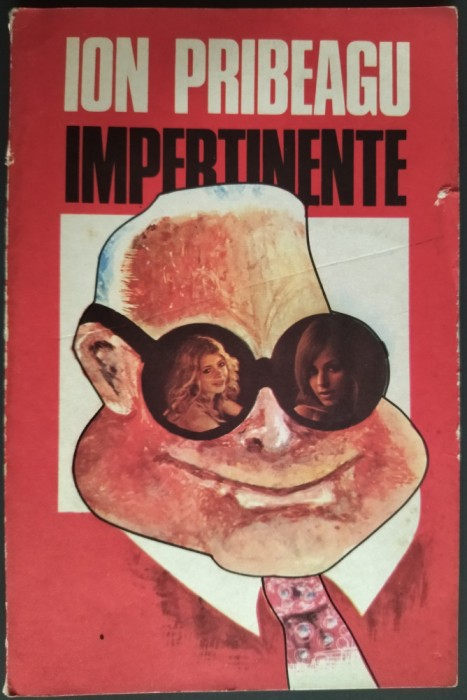 ION PRIBEAGU - IMPERTINENTE (prima editie, ISRAEL 1973)