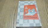 Tot felul de MOTORASE - D. Manolescu - 1964, 119 p.