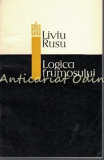 Cumpara ieftin Logica Frumosului - Liviu Rusu - Tiraj: 4140 Exemplare
